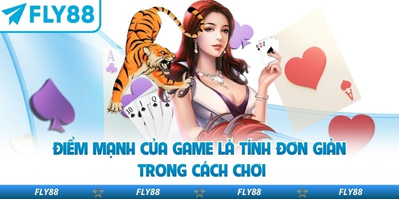 Điểm mạnh của game là tính đơn giản trong cách chơi